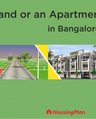 Land or an Apartment in Bangalore