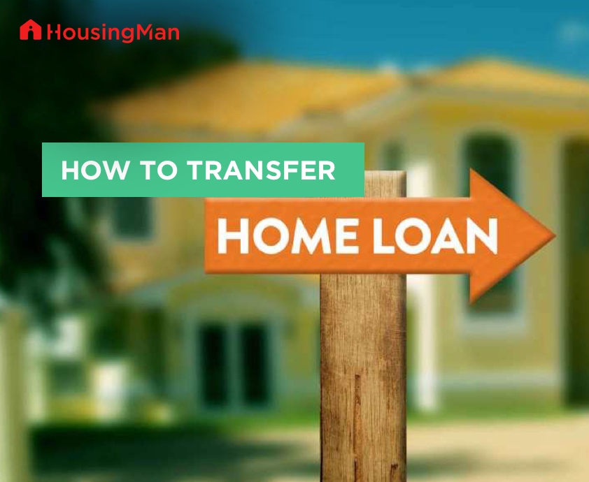 Home loan transfer - How to transfer your home loan?