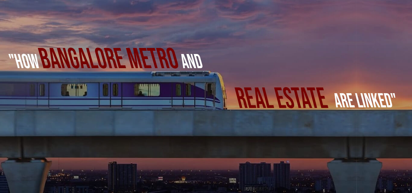 Bengaluru Metro and real estate