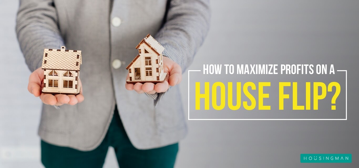 Maximize profits on a house flip